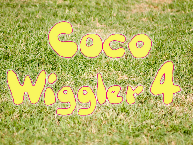 Coco Wiggler 4